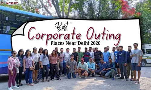 Best Corporate Outing Places Near Delhi 2026