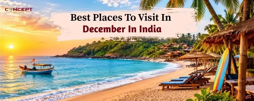 Best Places To Visit In December In India